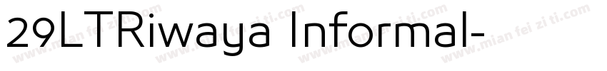 29LTRiwaya Informal字体转换